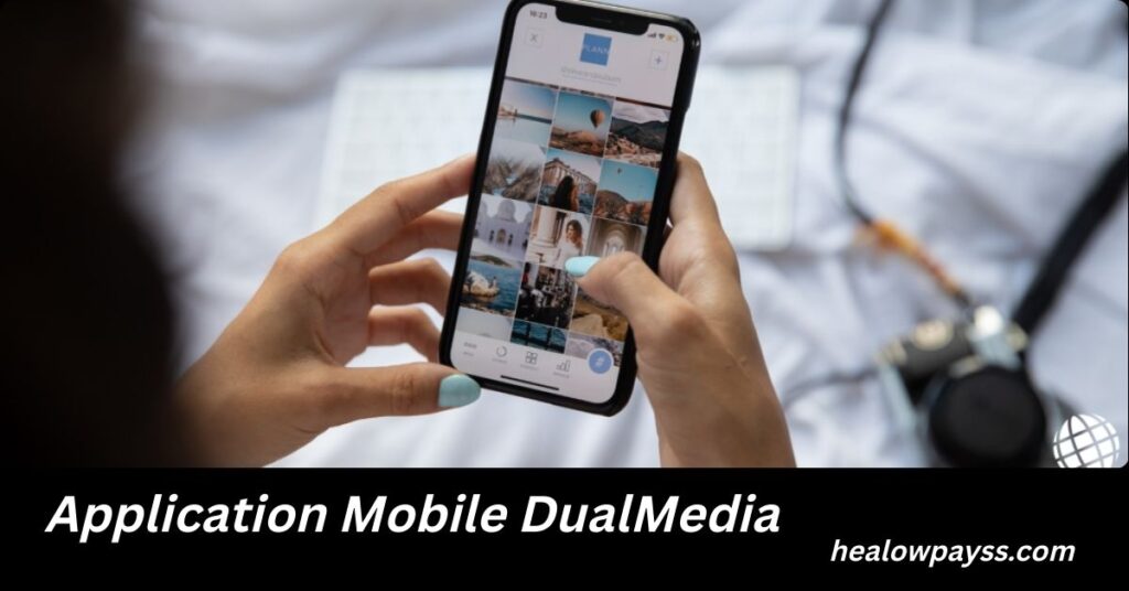 Application Mobile DualMedia