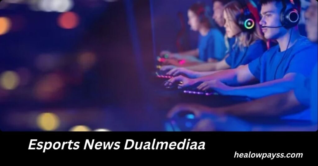 Esports News Dualmediaa