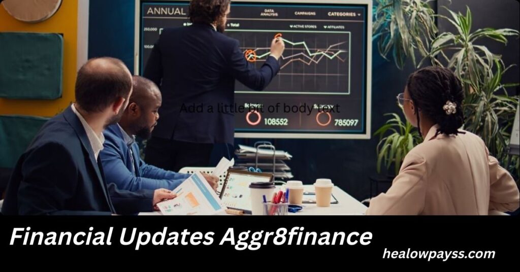 Financial Updates Aggr8finance