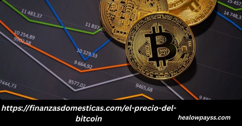 https://finanzasdomesticas.com/el-precio-del-bitcoin