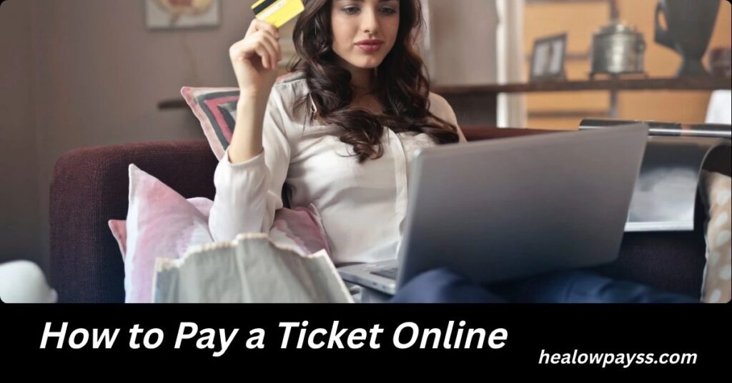 How to Pay a Ticket Online