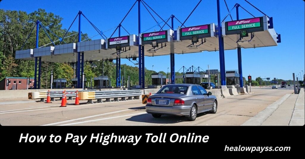How to Pay Highway Toll Online