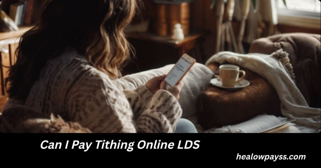 Can I Pay Tithing Online LDS