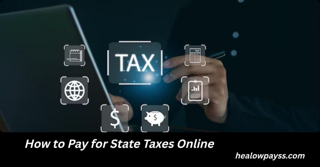 How to Pay for State Taxes Online