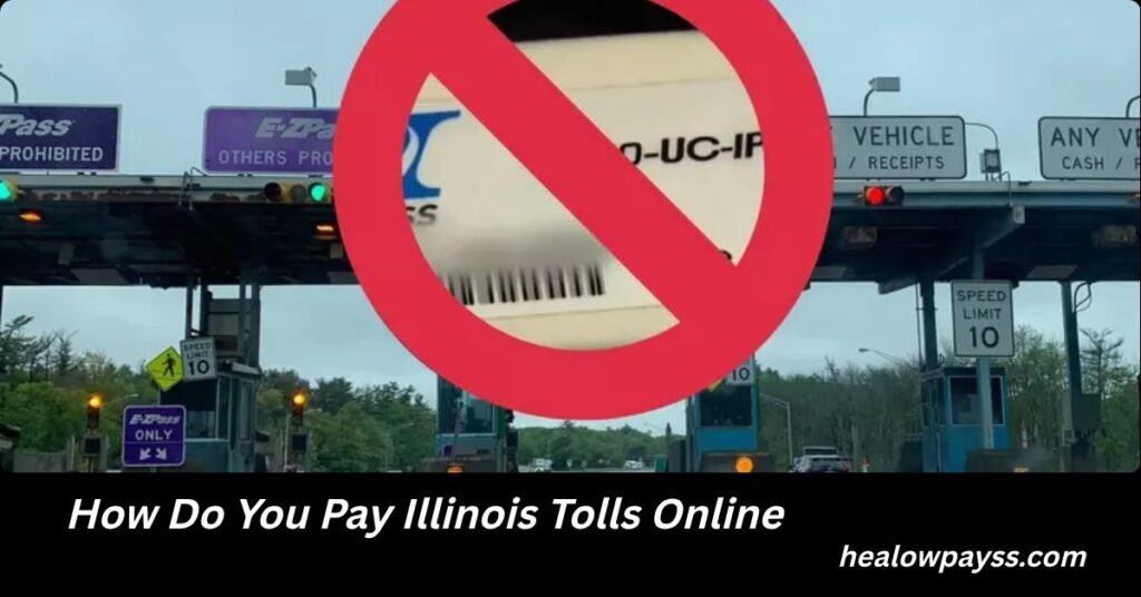 How Do You Pay Illinois Tolls Online