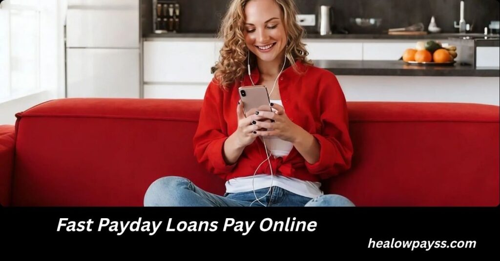 Fast Payday Loans Pay Online