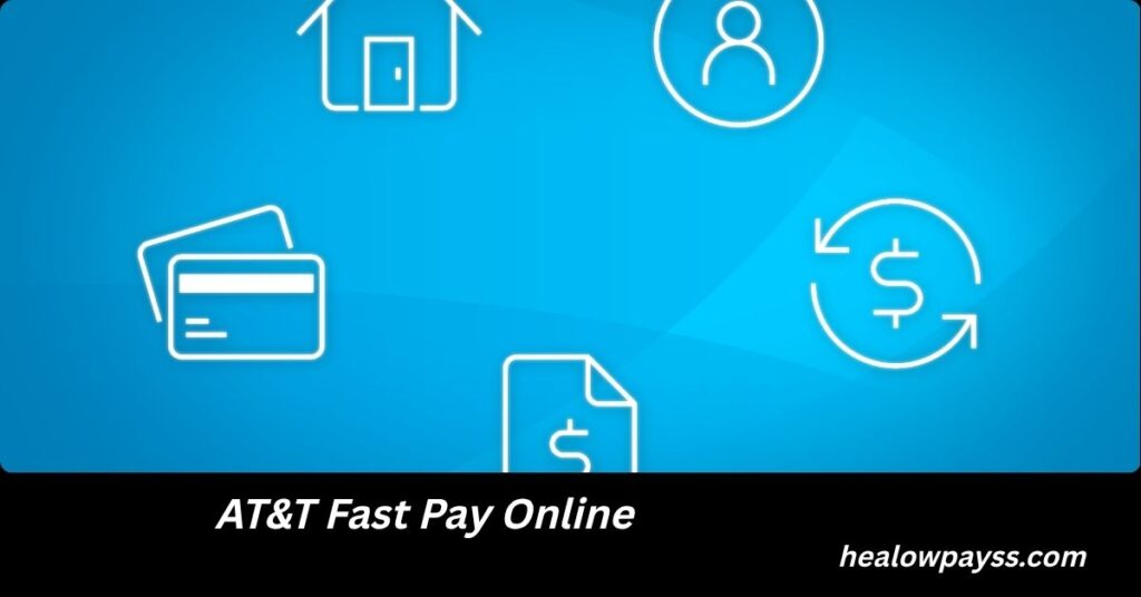 AT&T Fast Pay Online
