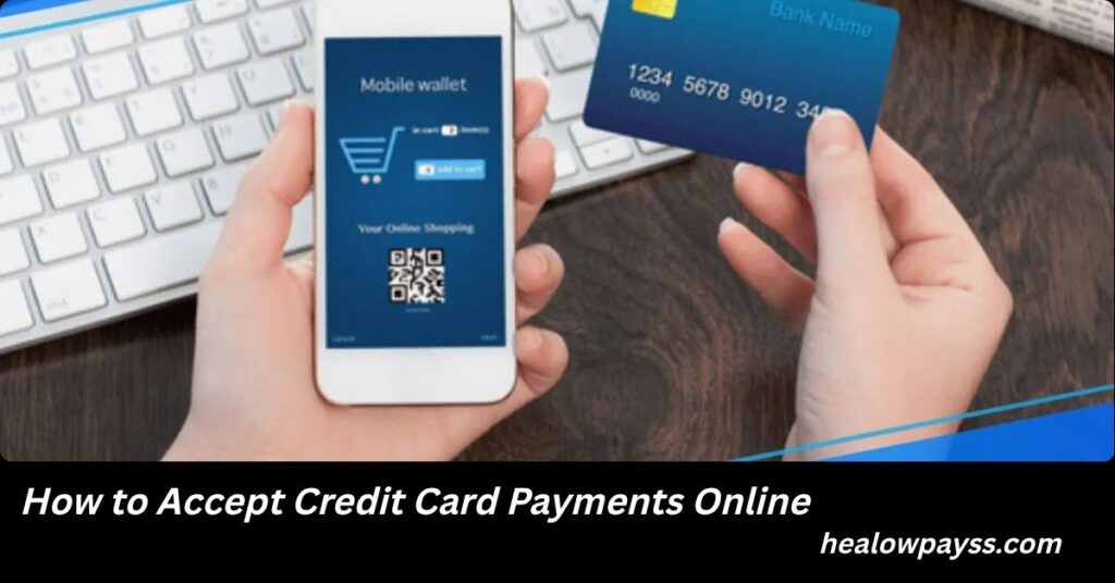 How to Accept Credit Card Payments Online