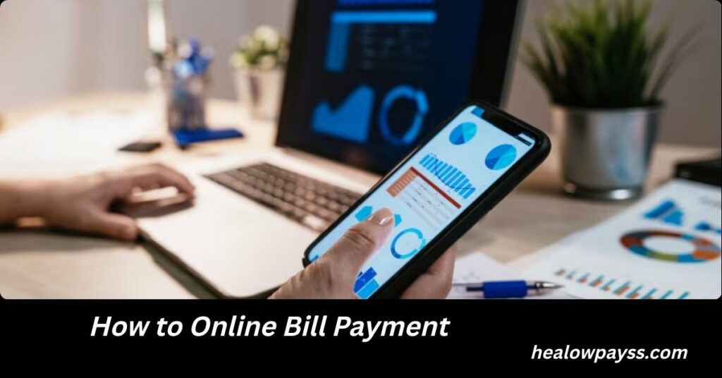 How to Online Bill Payment